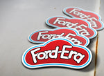 Ford Era Sticker